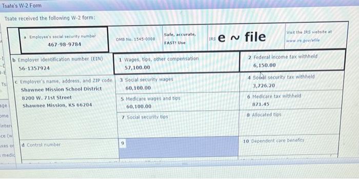 received the following W2 form: isate's W-2 Form W2 wage and an