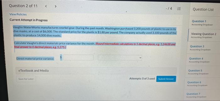  Question 2 of 11 -/4 E E Question List View Policies