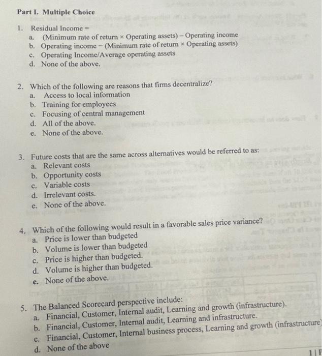  Part I. Multiple Choice 1. Residual Income - a. (Minimum rate