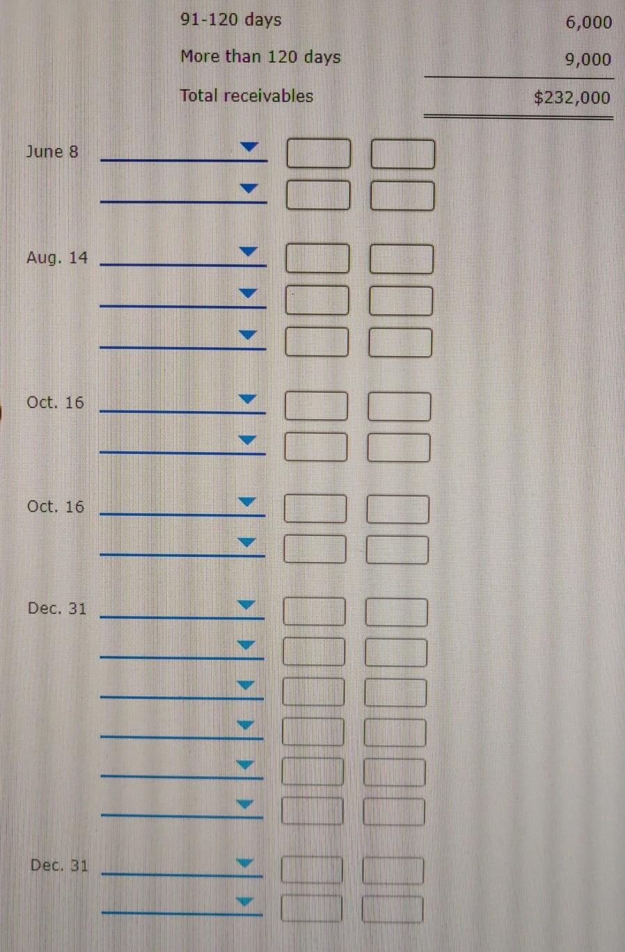 Company for the year ending December 31: June 8. Wrote off account