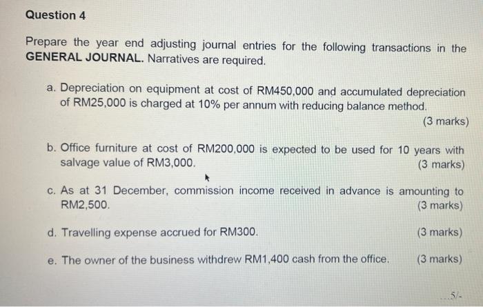 hi,please help me solve this question. thanks alot. Question 4 Prepare the