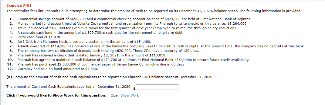 Exercise 7-01 The controller for Clint Pharoah Co. is attempting to