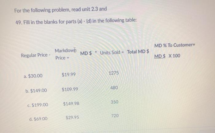 For the following problem, read unit 2.3 and 49. Fill in