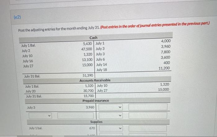  (e2) Post the adjusting entries for the month ending July 31.