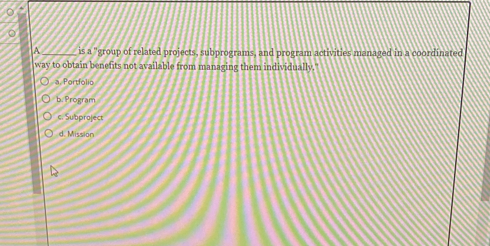 A is a "group of related projects, subprograms, and program activities