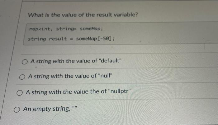 contiguous way. True False What is the value of the result variable?