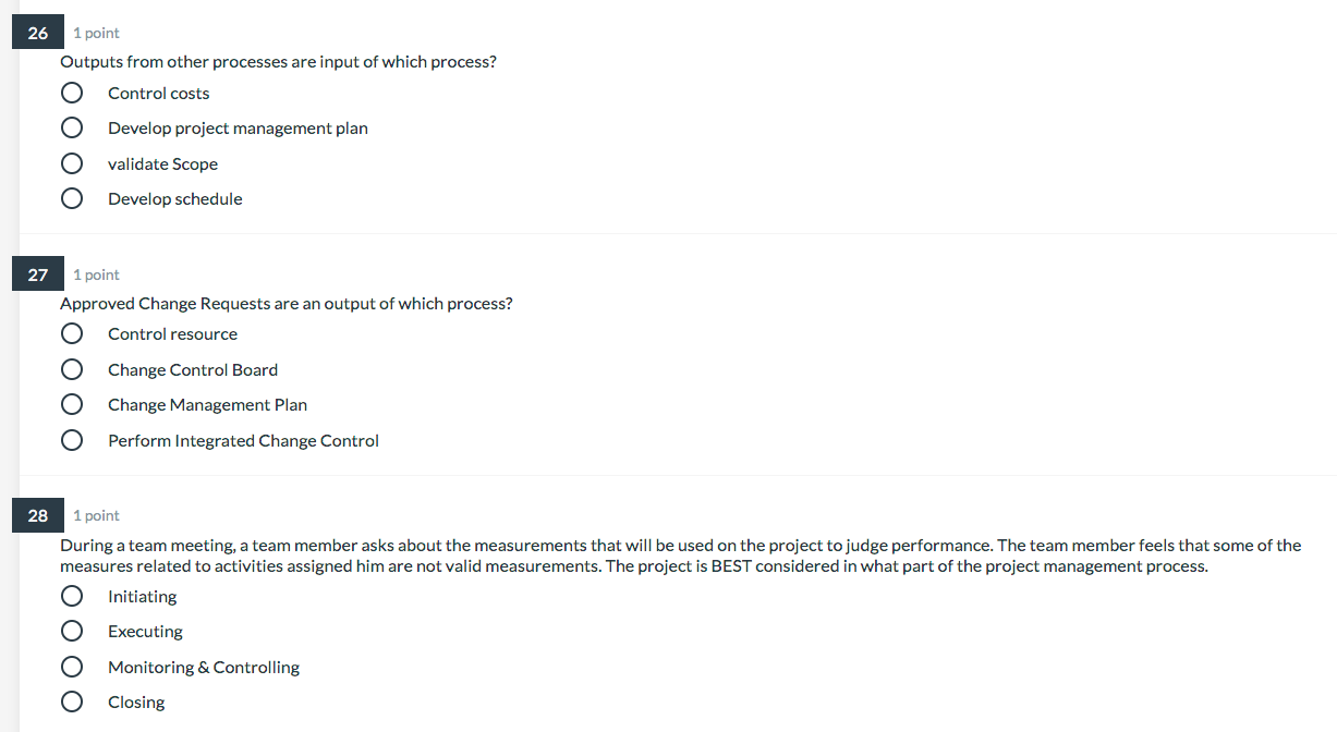23 1 point Information management is a Tool & Technique of which
