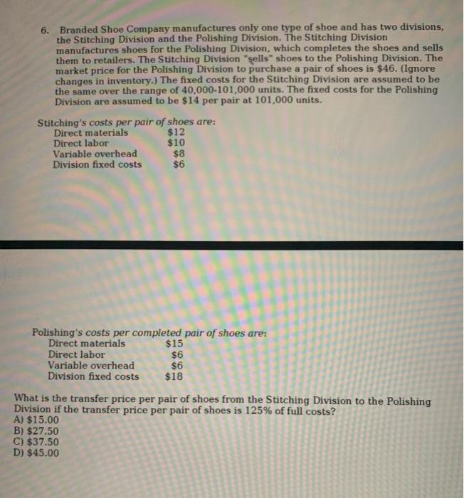 shoe and has two divisions, the Stitching Division and the Polishing Division.
