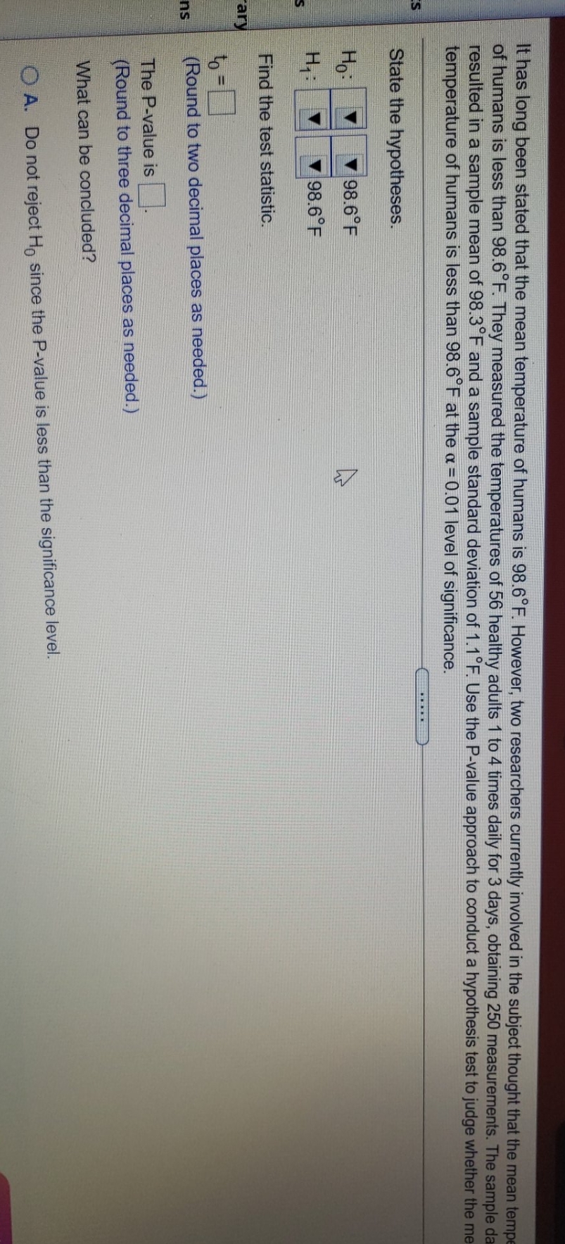 pls help with hw question It has long been stated that the