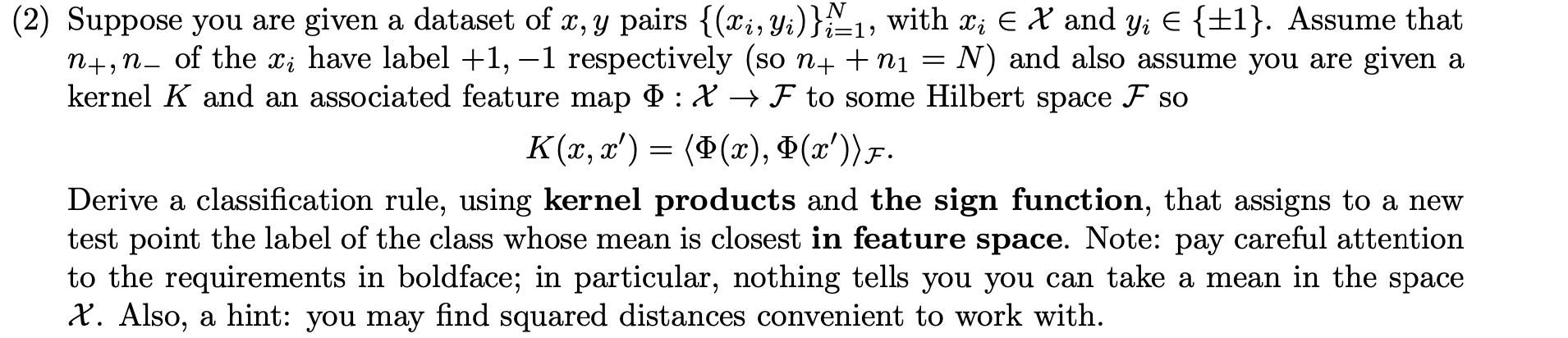 I don't know how to solve this (2) Suppose you are given