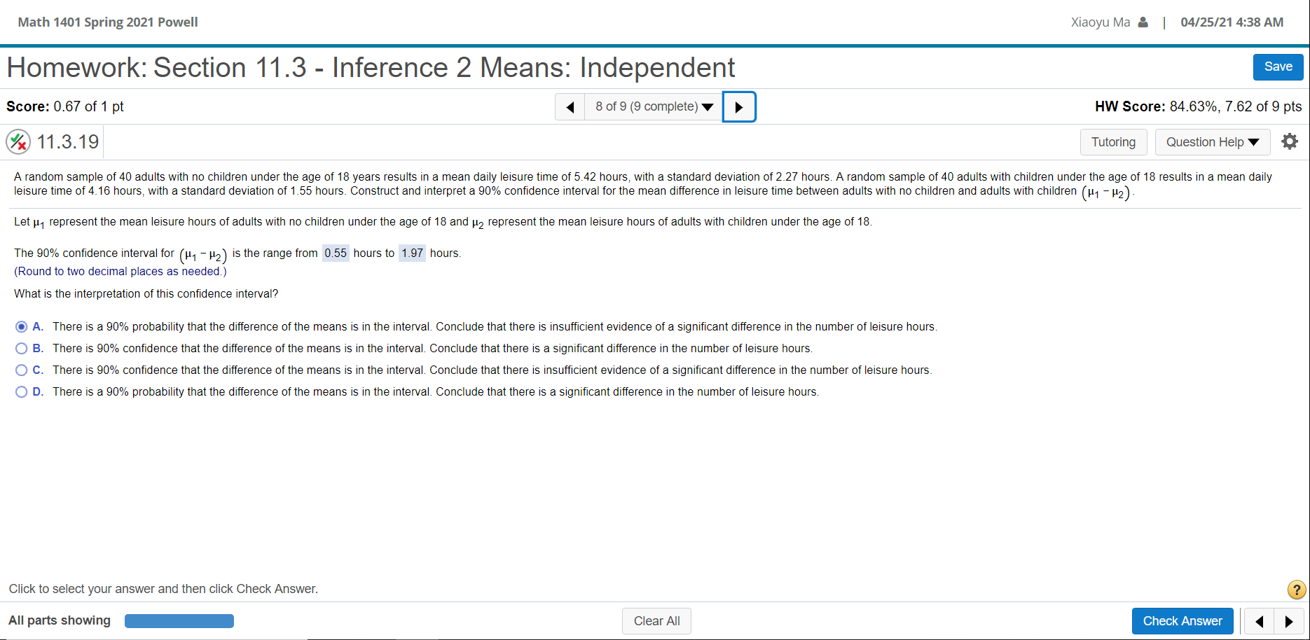Homework:Section 11.3 - Inference 2 Means: IndependentSave Math 1401 Spring 2021 Powell
