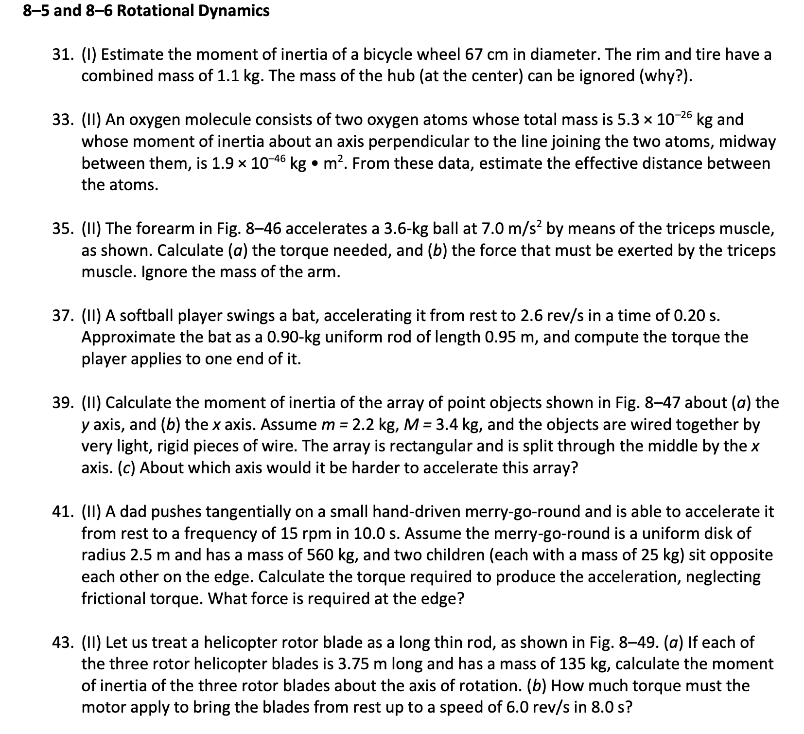 Handwrit.e and show all work and steps1. 85 and 86 Rotational Dynamics
