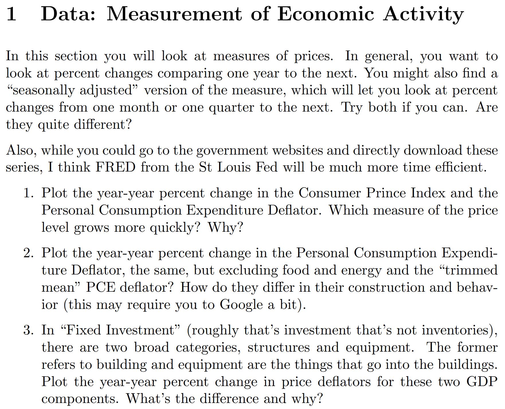 1 Data: Measurement of Economic Activity In this section you will look