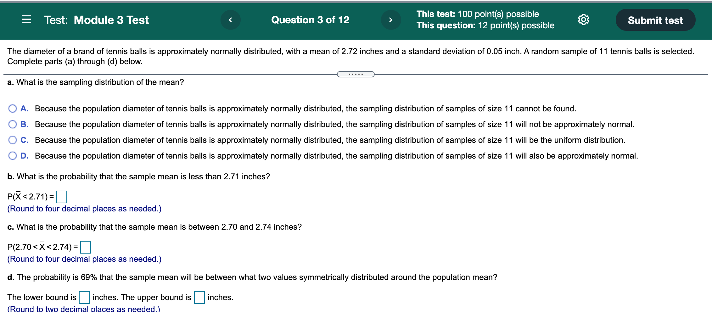  This test: 100 point(s) possible @ Test: Module 3 Test Question