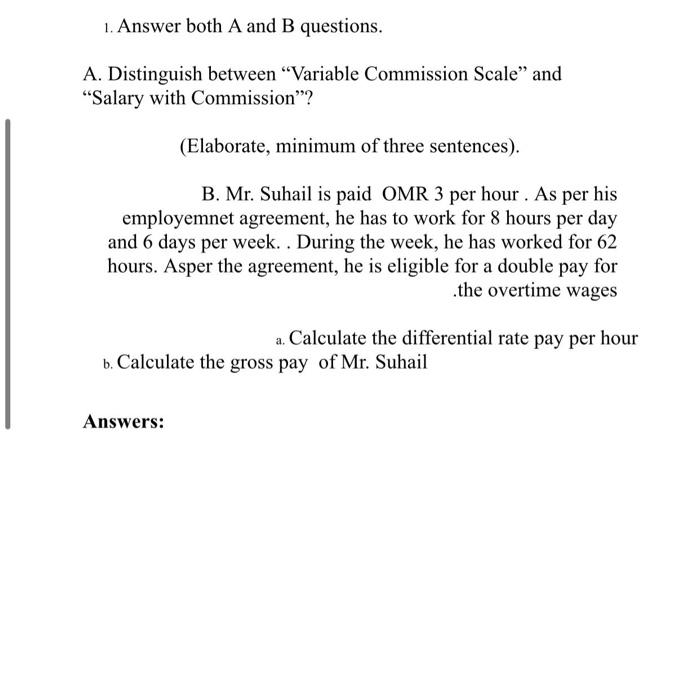  1. Answer both A and B questions. A. Distinguish between "Variable