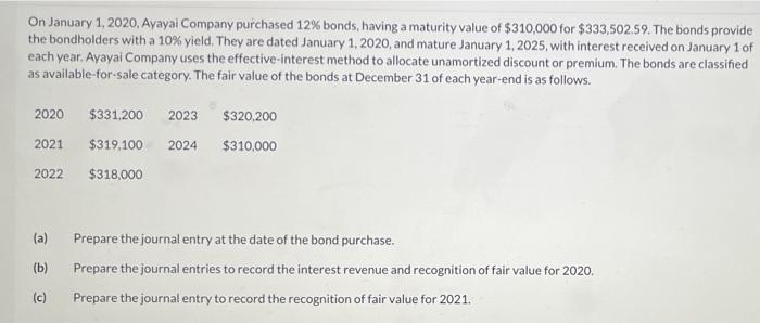 please help fill out missing boxes. On January 1, 2020, Ayayal Company