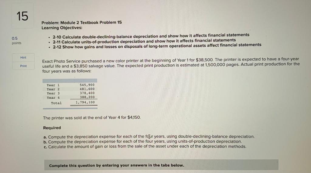  15 Problem: Module 2 Textbook Problem 15 Learning Objectives: . 2-10