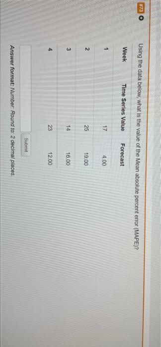  #73 Using the data below, what is the value of the
