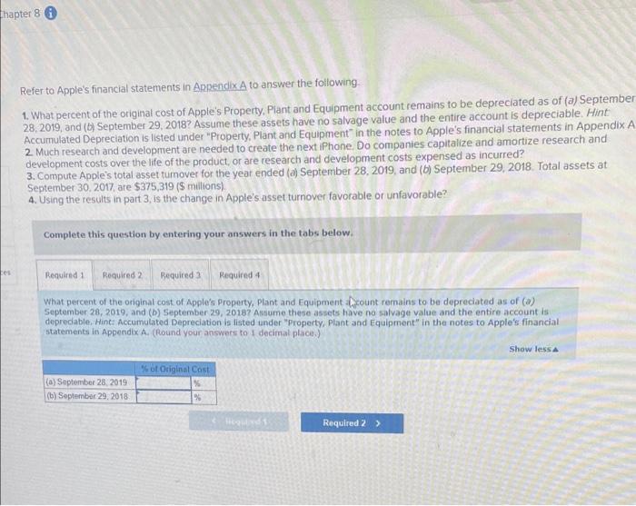  Chapter 86 Refer to Apple's financial statements in Appendix A to