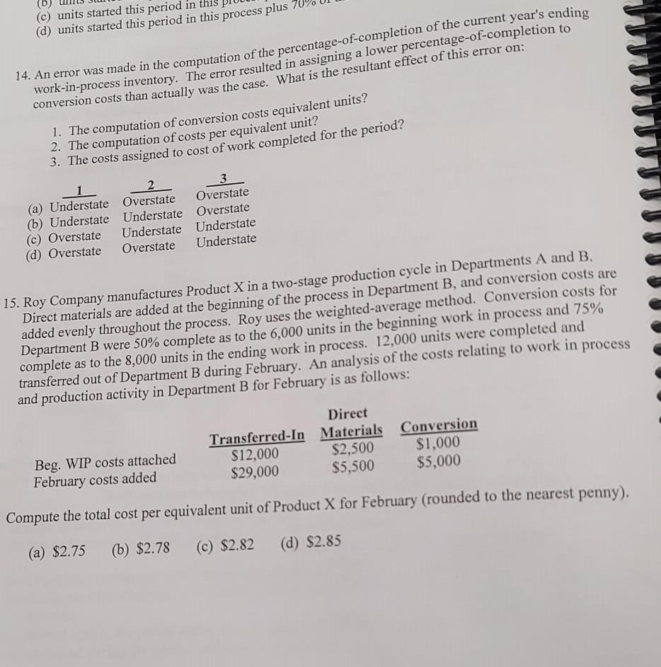 Answer all (c) units started this period in (d) units started this