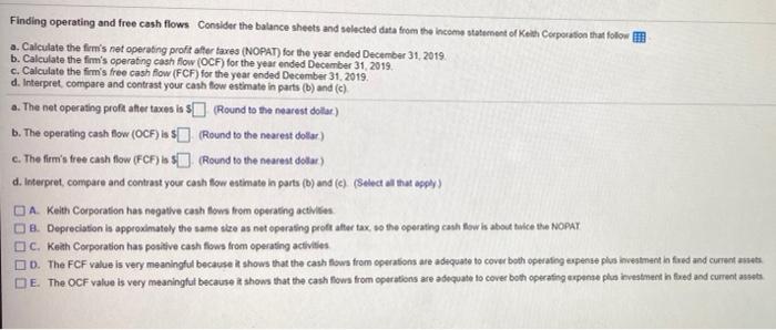 Finding operating and free cash flows Consider the balance sheets and