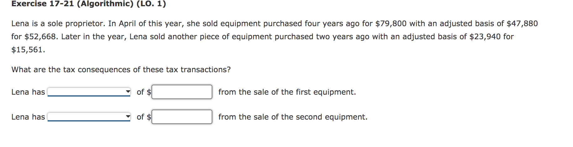 Exercise 17-21 (Algorithmic) (LO. 1) Lena is a sole proprietor. In