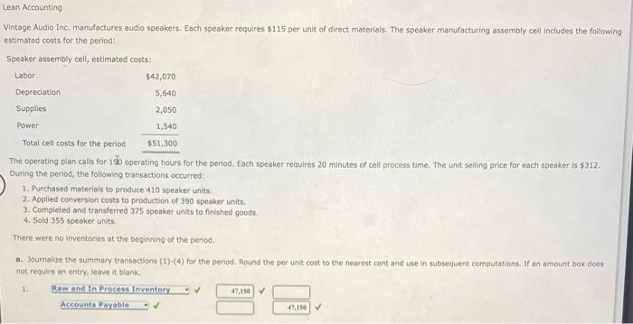 someone had gotten this question wrong previously..please help Lean Accounting Vintage Audio
