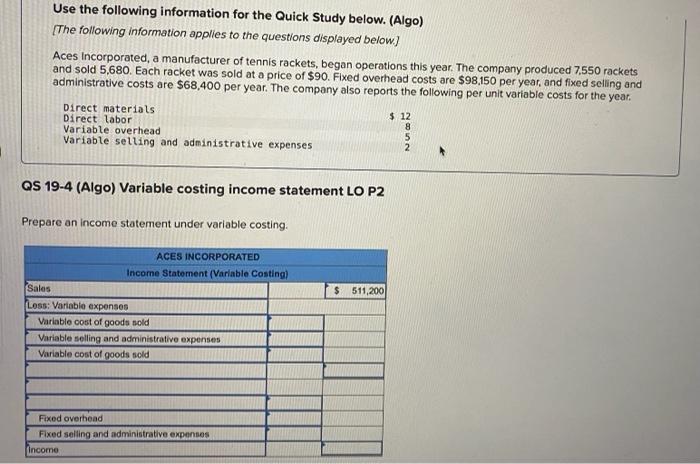 Use the following information for the Quick Study below. (Algo) [The