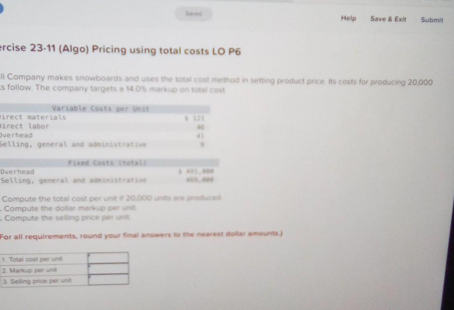 Save Help Save & Exit Submit ercise 23-11 (Algo) Pricing using