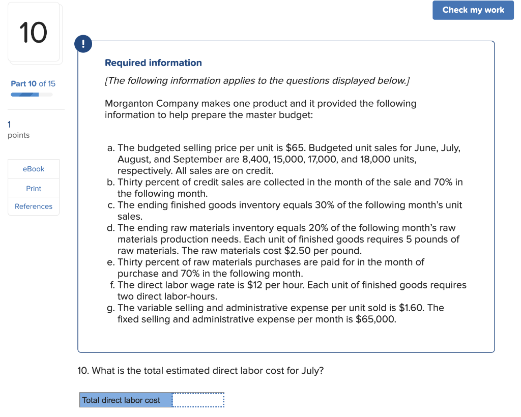provide the process please Check my work 10 ! Required information [The