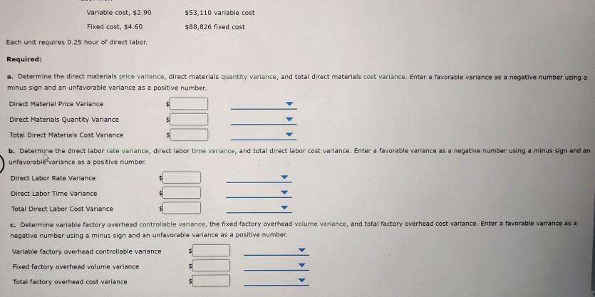 Overhead Cost Variance Analysis Mackinaw Inc processes a base chemical into plastic.