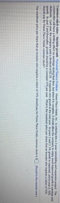  Common stock value Variable growth Personal Finance Problem Home Place Hotels,