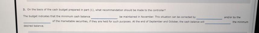 Housewares Inc. instructs you to prepare a monthly cash budget for the