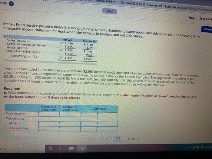  Vork dhUrl=https%253A%252F%252Fnewconnect.mheducation.com%252F#/activity/quest Saved Help Save & EX Maria's Food Service provides