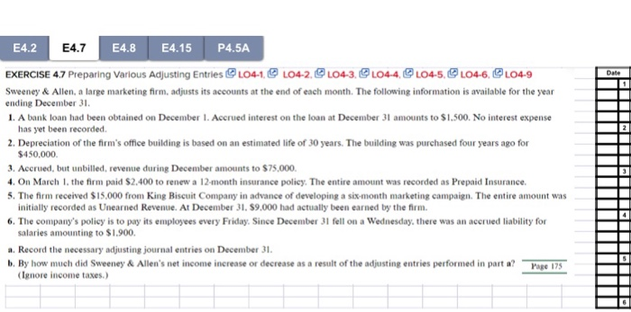  Date E4.2 E4.7 E4.8 E4.15 P4.5A EXERCISE 4.7 Preparing Various Adjusting