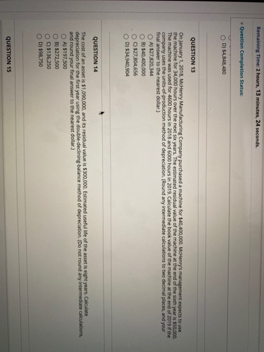  Remaining Time: 2 hours, 13 minutes, 24 seconds. Question Completion Status: