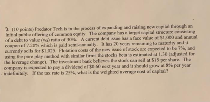  2. (10 points) Predator Tech is in the process of expanding