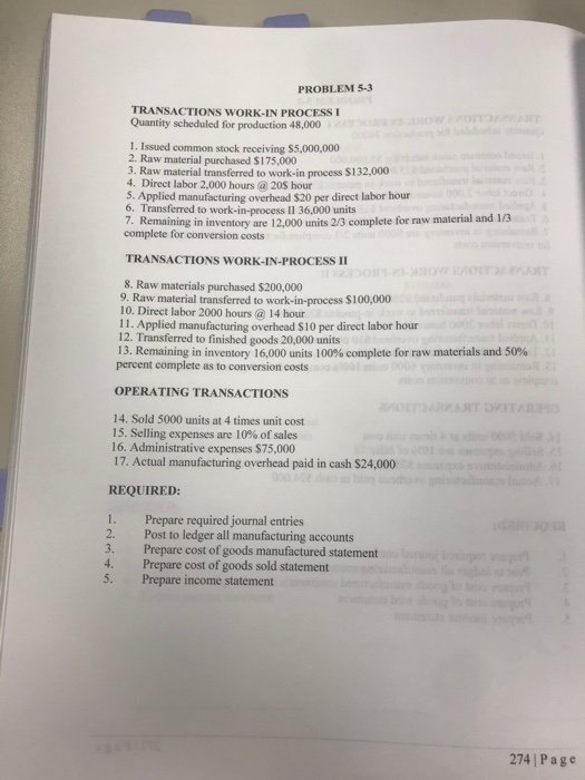 Can someone answer the questions under the required section please PROBLEM 5-3