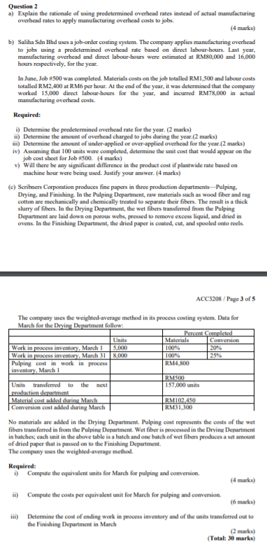  Correction : Conversion cost RM 500.00 Question 2 a) Explain the