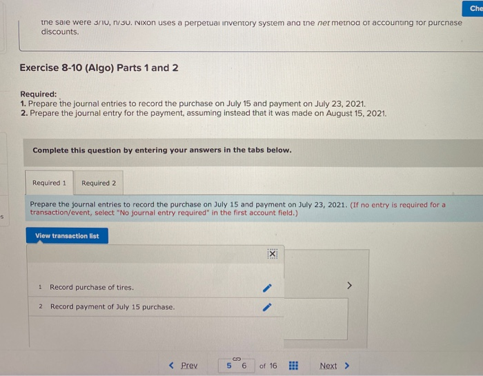 [The following information applies to the questions displayed below.) On July 15,