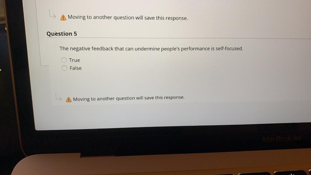  A Moving to another question will save this response. Question 5