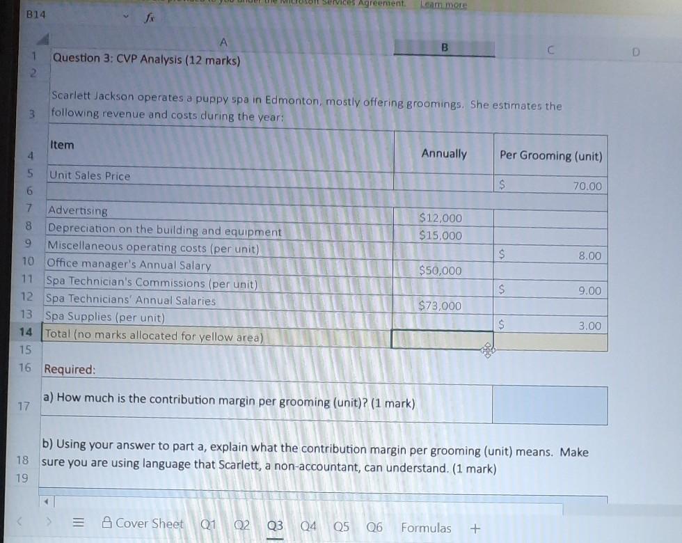  O Services Agreement eam more B14 B A Question 3: CVP