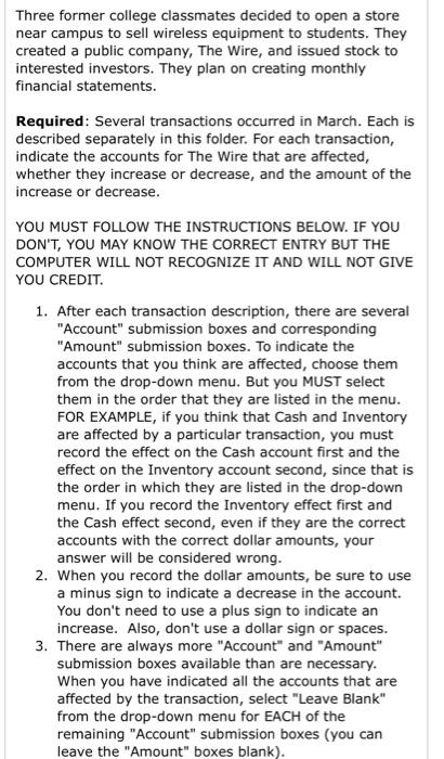 were paid to stockholders on March 31. Account: Dollar amount: Account: Dollar