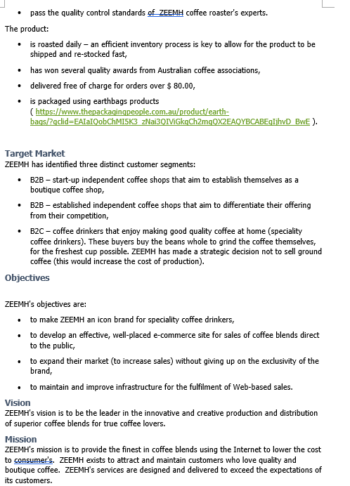 is Australia.Q1:a) Identify 3 goals/objectives of the project, b) Define the reason