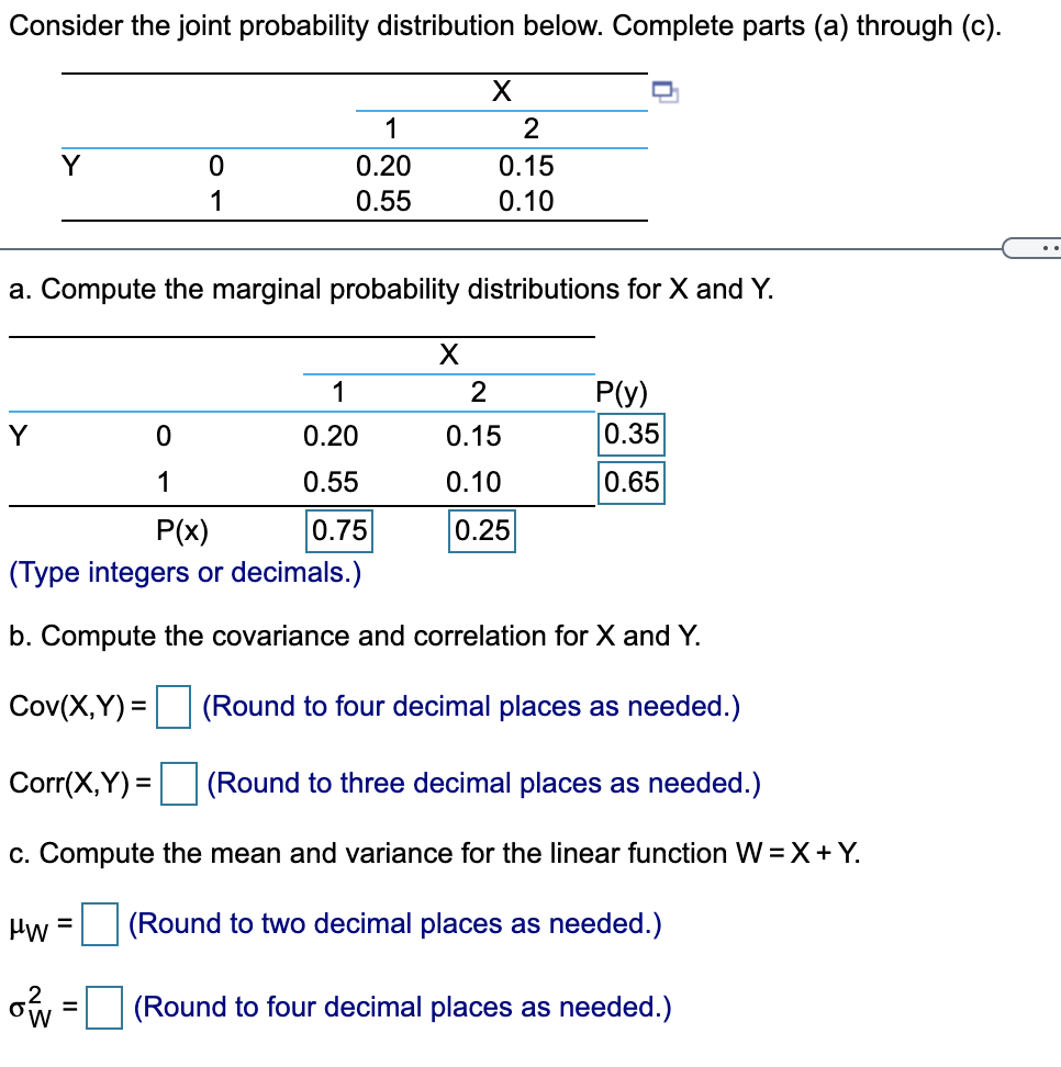 Consider the joint probability distribution below. Complete parts (a) through (c).