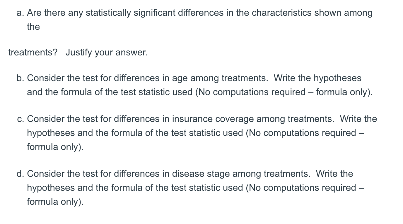 heres the question a. Are there any statistically signicant differences in the