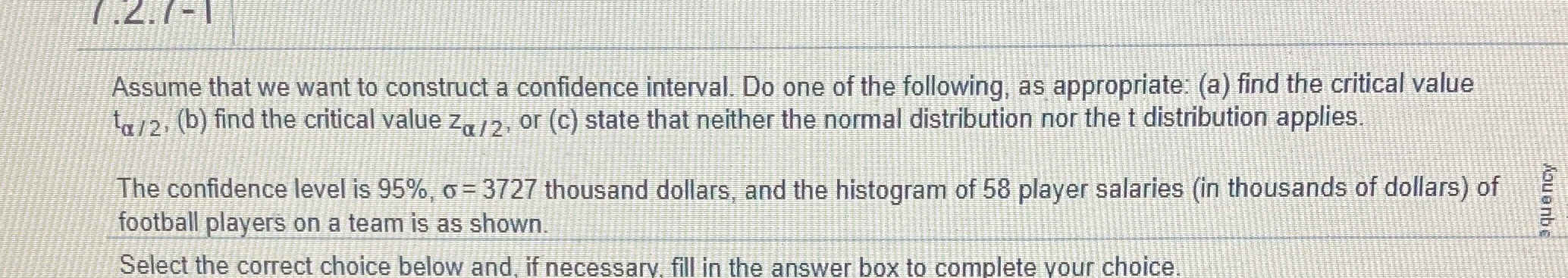 1.2.7-1 Assume that we want to construct a confidence interval. Do