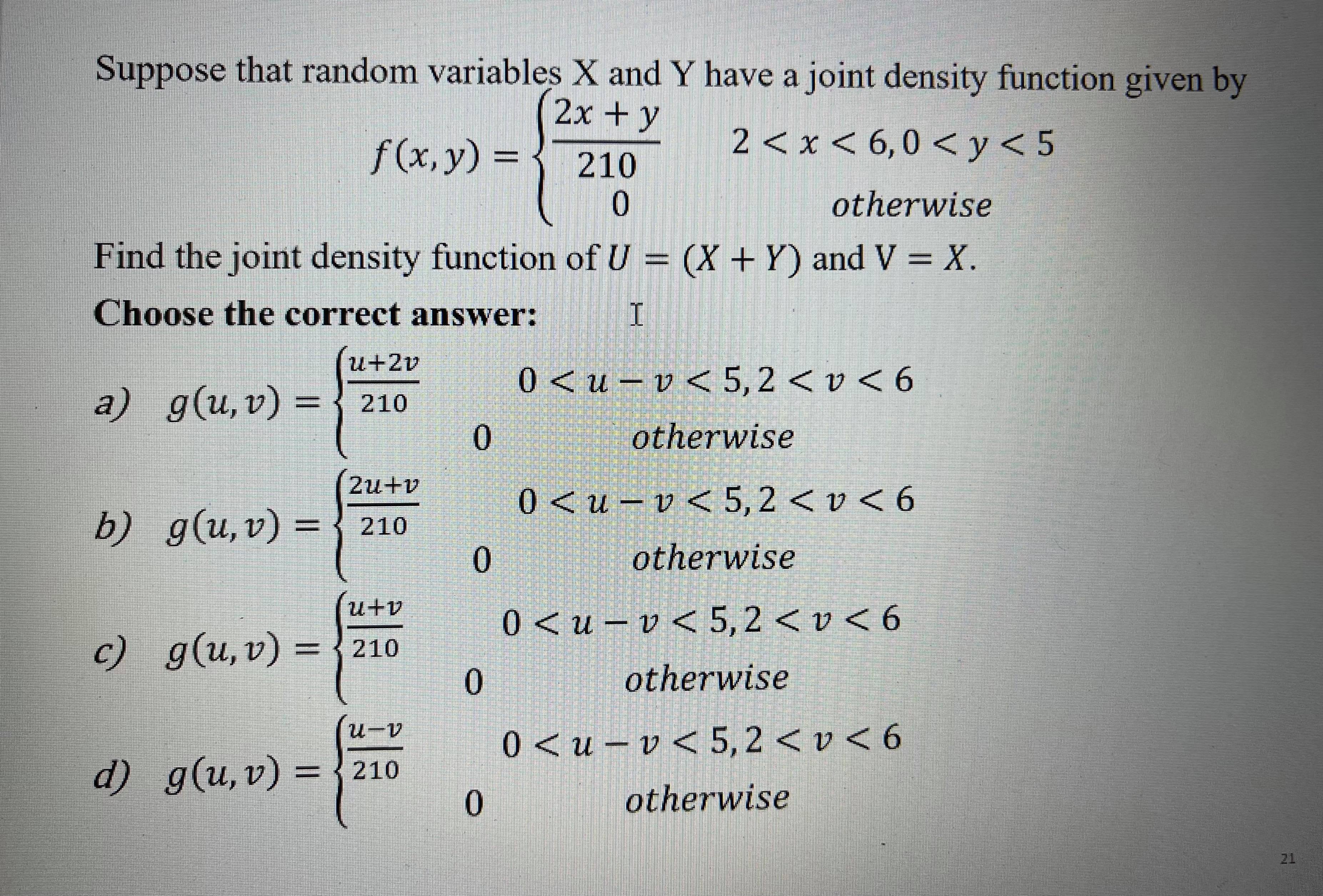Suppose that random variables X and Y have a joint density