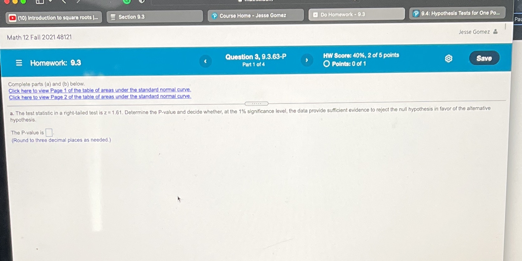 (10) Introduction to square roots |. Section 9.3 P Course Home