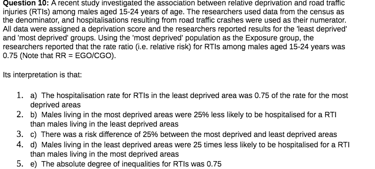 ................... Question 10: A recent study investigated the association between relative deprivation